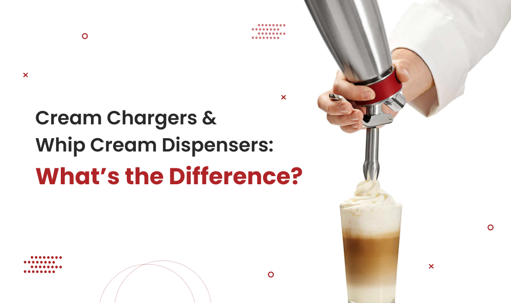 Cream Chargers & Whip Cream Dispensers
