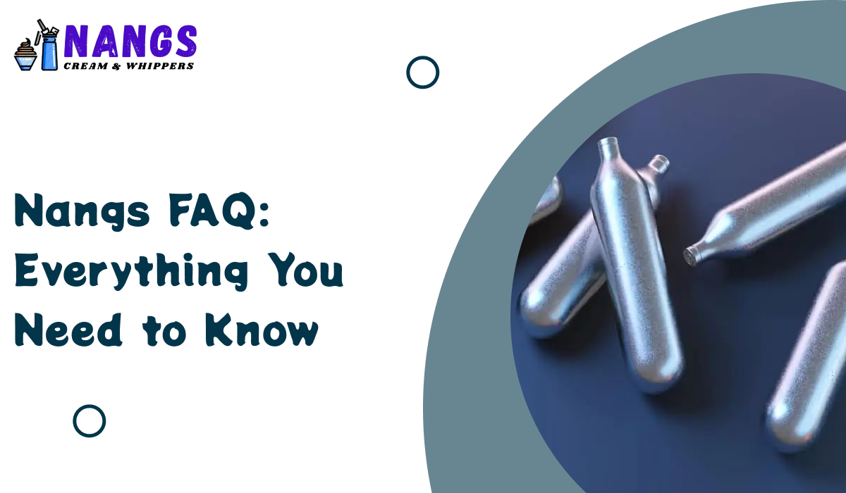 Frequently Asked Questions About Nangs